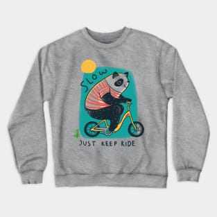 Keep Ride! Crewneck Sweatshirt